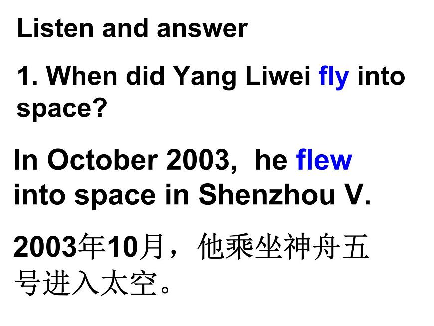 外研版一起小學(xué)英語六下《Module 7Unit 1 My father flew into space in Shenzhou Ⅴ.》PPT課件第6頁