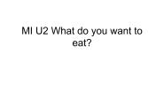六年级下册Unit 2 What do you want to eat?教课内容课件ppt