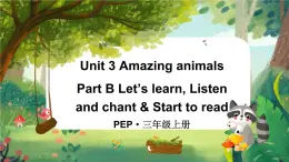 人教版PEP（2024）三年级英语上册Unit 3 B 第5课时Let’s learn, Listen and chant & Start to read教学课件