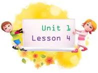 人教版精通（三起）英语 Unit 1  Let's go to school  Lesson 4（课件）