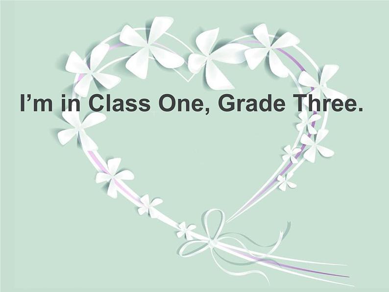 人教版精通(三起)英语 Unit 2 I'm in Class One, Grade Three. (3)(课件)01