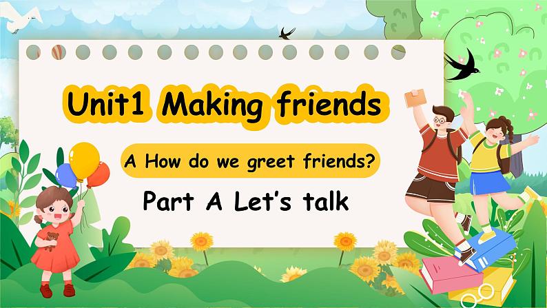 人教版PEP(2024)英语三年级上册--Unit1 Making friends A Let's talk(课件+素材)01
