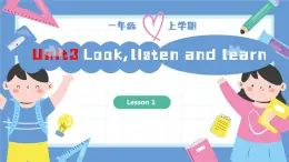 一年级英语上学期（人教PEP版2024） Unit 3 Look,listen and learn Lesson 1 课件