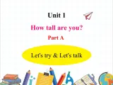 课件 U1-A Let's try& Let's talk