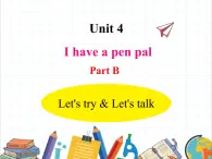 课件 U4-B Let's try& Let's talk