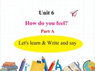 课件 U6-A Let's learn & Write and say