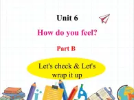 课件 U6-B Let's check & Let's wrap it up