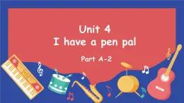 人教PEP版英语六年级上册Unit4 I have a pen pal（课件）