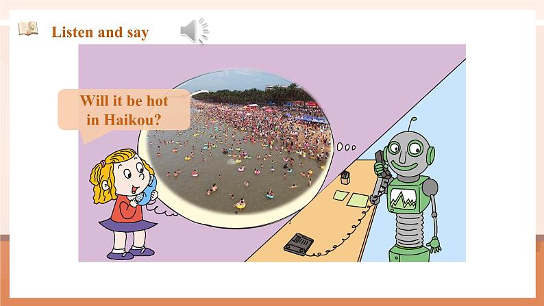 【新课标】外研版英语四年级下册Module 4 Unit2 Will it be hot in Haikou?课件+单元整体教学设计05