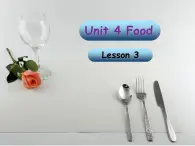 新起点人教版一年级下册英语Unit4 Food  Lesson3课件