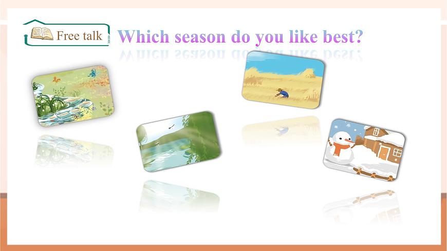 【精優(yōu)公開課】Unit 2 My favourite season PA Let's talk 課件第6頁