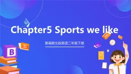 香港朗文版英语二年级下册 Chapter5《Sports we like》单词课件