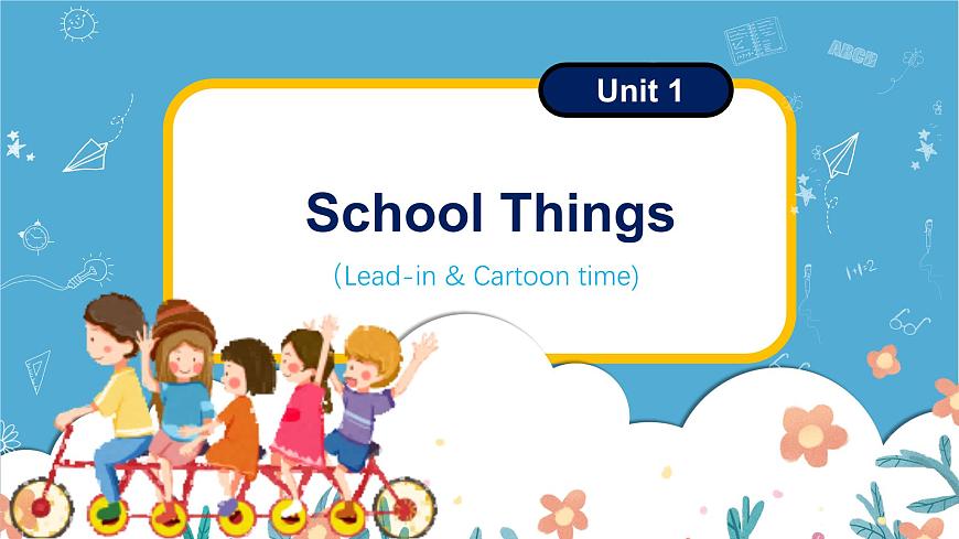 Unit1 School things  lead-in & cartoon time（課件）-2024-2025學(xué)年譯林版（三起）（2024）英語三年級下冊第1頁