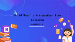 北京版英语六下Unit4《What's the weather like Lesson13》课件+素材