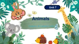 Unit7 Animals lead-in & cartoon time（课件）-2024-2025学年译林版（三起）（2024）英语三年级下册