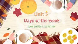 Join in 外研剑桥英语（2024）三年级下册--Unit 5 Days of the week 单词讲解（课件）