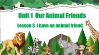 小学英语闽教版（2024）三年级下册（2024）Lesson 3 I have an animal friend.图片课件ppt