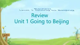 Unit 1 Going to Beijing 单元综合（课件）冀教版（三起）英语五年级下册