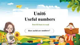 【新教材新课标】pep人教版英语三年级上册Unit6 Useful numbers Start to read（课件+素材）