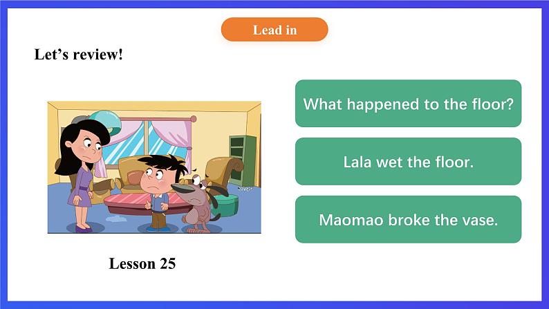 【核心素养】北京版英语四下 Unit 7《What happened to the floor?》Lesson 26 课件第6页