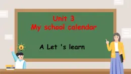 Unit 3 My school calendar  A  Let's learn（课件）人教PEP版英语五年级下册