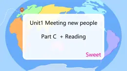 Unit 1 Meeting new people-Part C Story time（课件）-2024-2025学年人教PEP版英语三年级下册