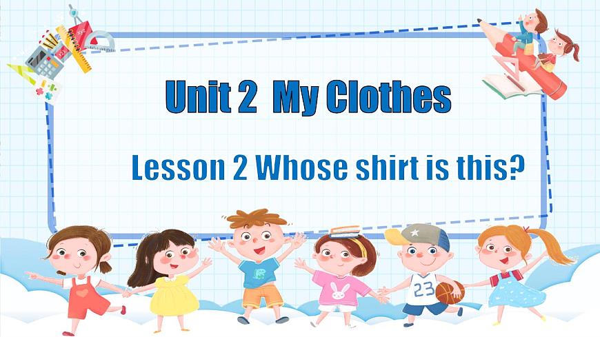 Lesson 2 Whose shirt is this？第1頁