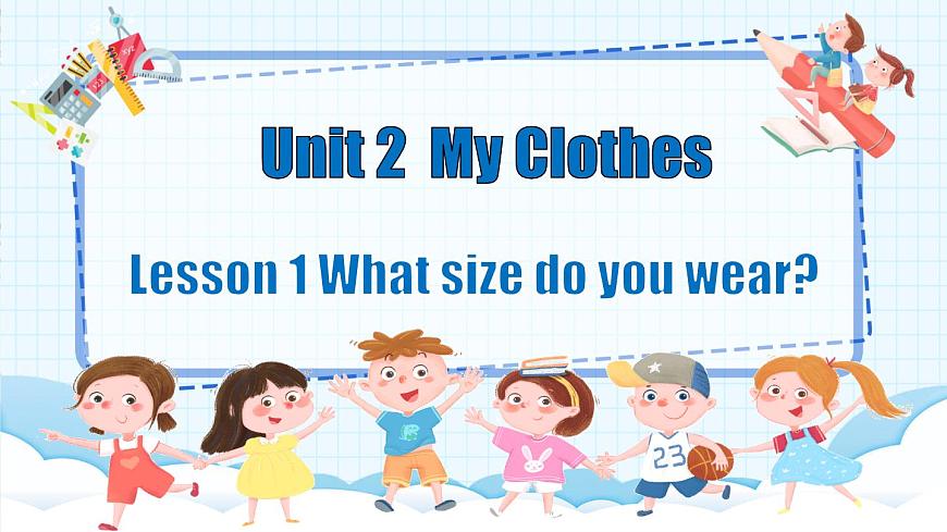 Lesson 1 What size do you wear？第1頁