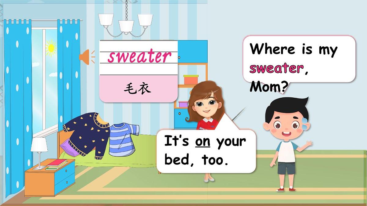 Lesson 3 Where is my sweater?第5页