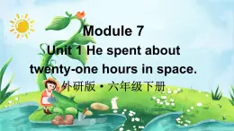 外研版六年級(jí)英語(yǔ)下冊(cè)Module 7 Unit 1課件