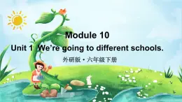外研版六年級(jí)英語(yǔ)下冊(cè)Module 10 Unit 1課件