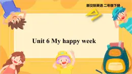 外研新交際（2024）英語二下 Unit 6 教學(xué)課件