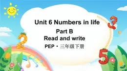 人教版（PEP2024)英語(yǔ) 三下Unit 6 B Read and write第4課時(shí) 課件