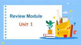 Review Module Unit 1（課件）-2024-2025學年外研版（三起）英語四年級下冊