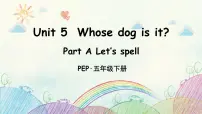 英语五年级下册Unit 5 Whose dog is it? Part A教学课件ppt