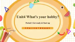 【新教材核心素養(yǎng)】外研版英語(yǔ)三下Unit 4 What's your hobby Period 1 Get ready & Start up 課件+單元整體教學(xué)設(shè)計(jì)+素材