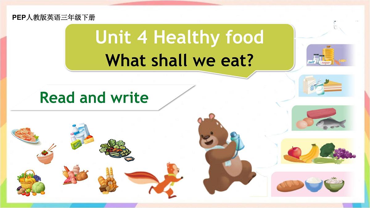 Unit4 Healthy food B read and write 课件 三年级英语下册 人教版PEP第1页