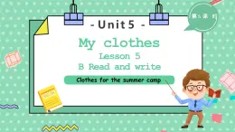 新人教PEP小學(xué)英語四下 Unit5 B Read and Write第5課時課件