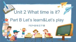 新人教PEP小學(xué)英語四下 Unit2 Part B Let’s learn第5課時教學(xué)課件