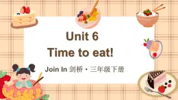 Join in 外研劍橋英語(yǔ)2024三年級(jí)下冊(cè)Unit 6 Supplementary activities 課件