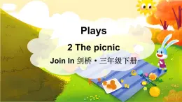 Join in 外研劍橋英語(yǔ)2024三年級(jí)下冊(cè)2 The picnic課件