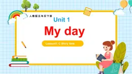 新人教PEP小學(xué)英語五下 Unit1 C Story time第7課時單元整體課件
