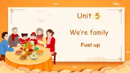 外研版（三起2024）英語三年級上冊 Unit 5 We're family 第4課時 Fuel up（課件）