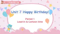 小学英语译林版（三起）（2024）三年级上册（2024）Unit 7 Happy Birthday!备课课件ppt