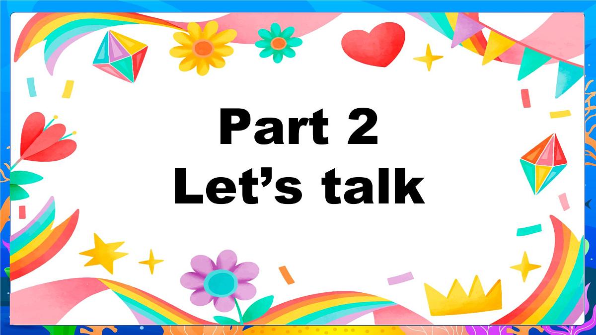 Unit 5 第4课时(教学课件)Part B Let's talk&Draw and say第7页