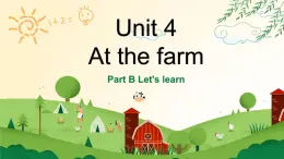 Unit 4 At the farm-B Let's learn（課件）-2024-2025學(xué)年人教PEP版英語四年級下冊