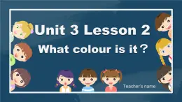 冀教版（三起）小學(xué)英語(yǔ)三年級(jí)上冊(cè)Unit3 lesson2 What colour is it？課件