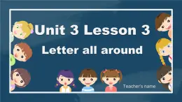 冀教版（三起）小學(xué)英語(yǔ)三年級(jí)上冊(cè)Unit3 lesson3 Letter all around課件