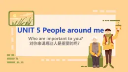 小學(xué)  英語  人教PEP版（一起）（2024）  一年級上冊Unit 5 People around me 課件