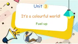 外研版（2024）英語三年級上冊 Unit 3 第4課時 Fuel up 課件+表格式教案（含有音視頻）
